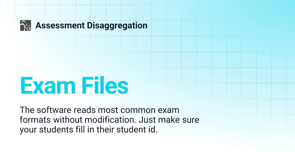 Exam Files | Assessment Disaggregation